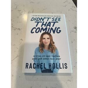 Didn’t See That Coming by Rachel Hollis